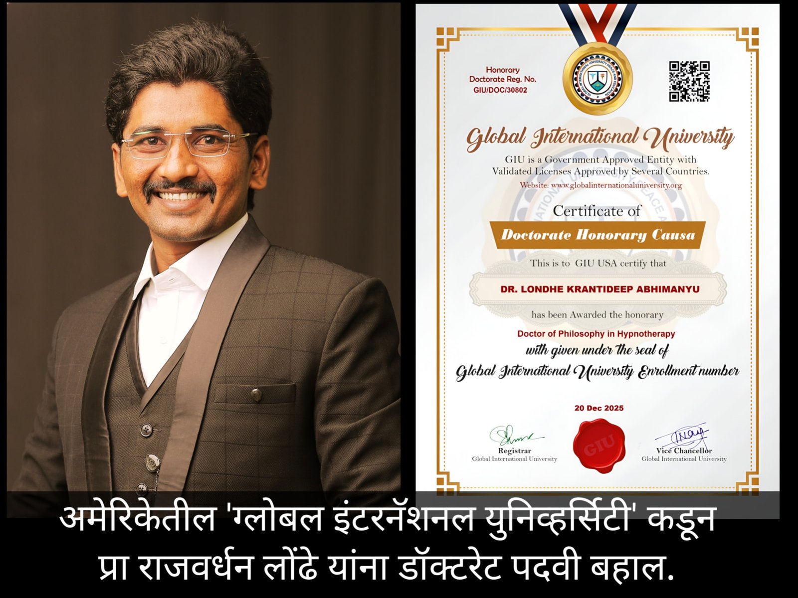 Dr. Rajvardhan Londhe alongside his honorary doctorate certificate from Global International University